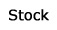 Stock
